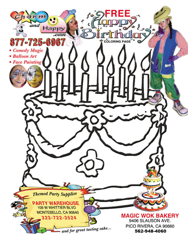 FREE Happy Birthday Cake Coloring Page Sheet. Party Warehouse in Montebello, CA and Magic Wok Bakery in Pico Rivera, CA